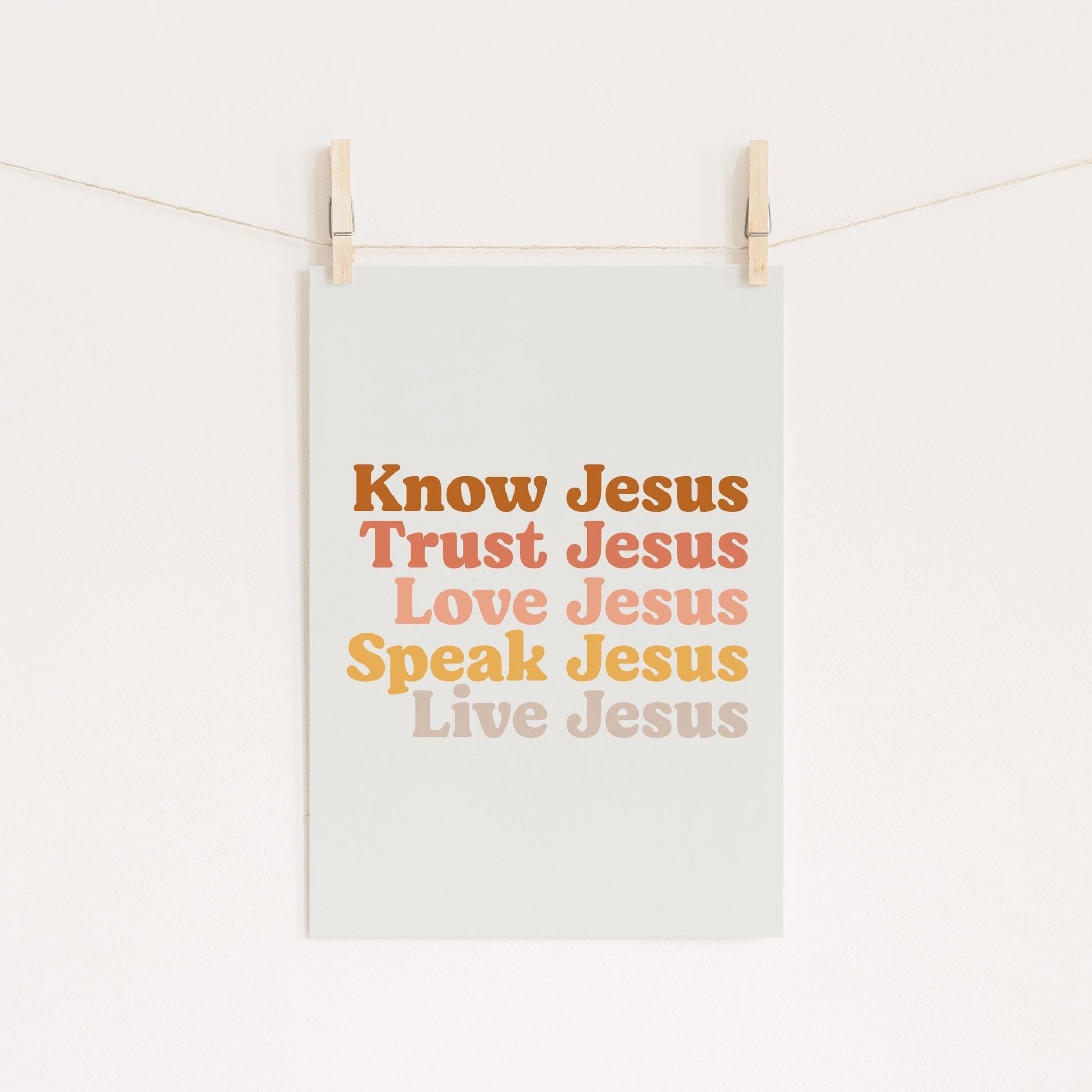 Know Jesus Live Jesus Printable - Little Way Design Co.