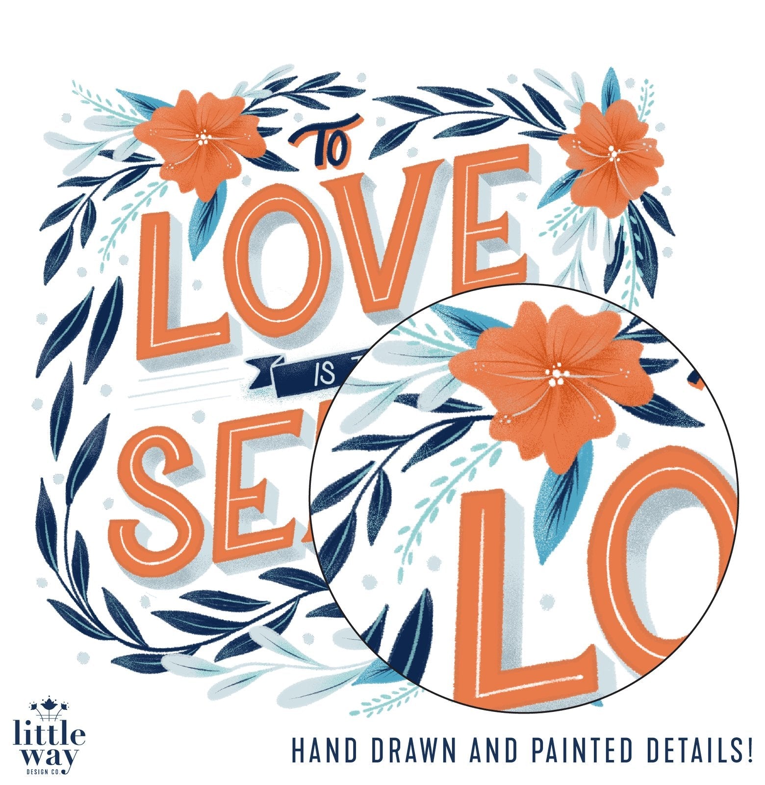 To Love is To Serve Printable - Little Way Design Co.