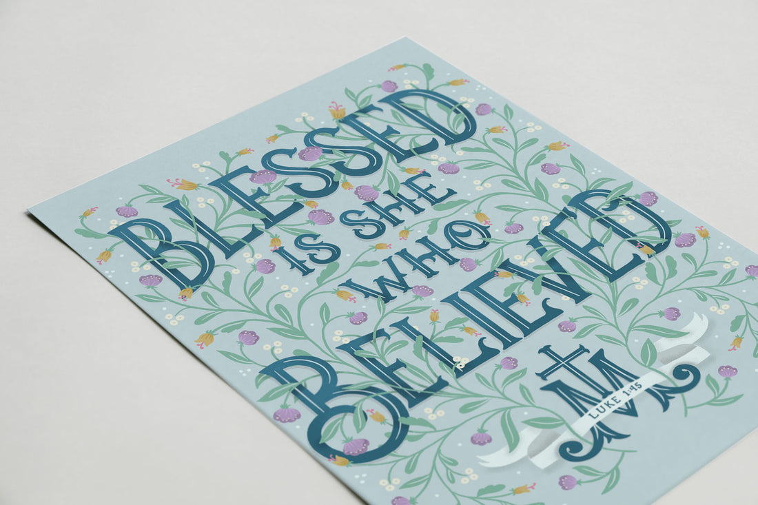 blessed is she catholic print 5x7 close up