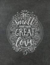 Do Small Things with Great Love Printable - Little Way Design Co.