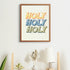 Holy Holy Holy Printable - Little Way Design Co.