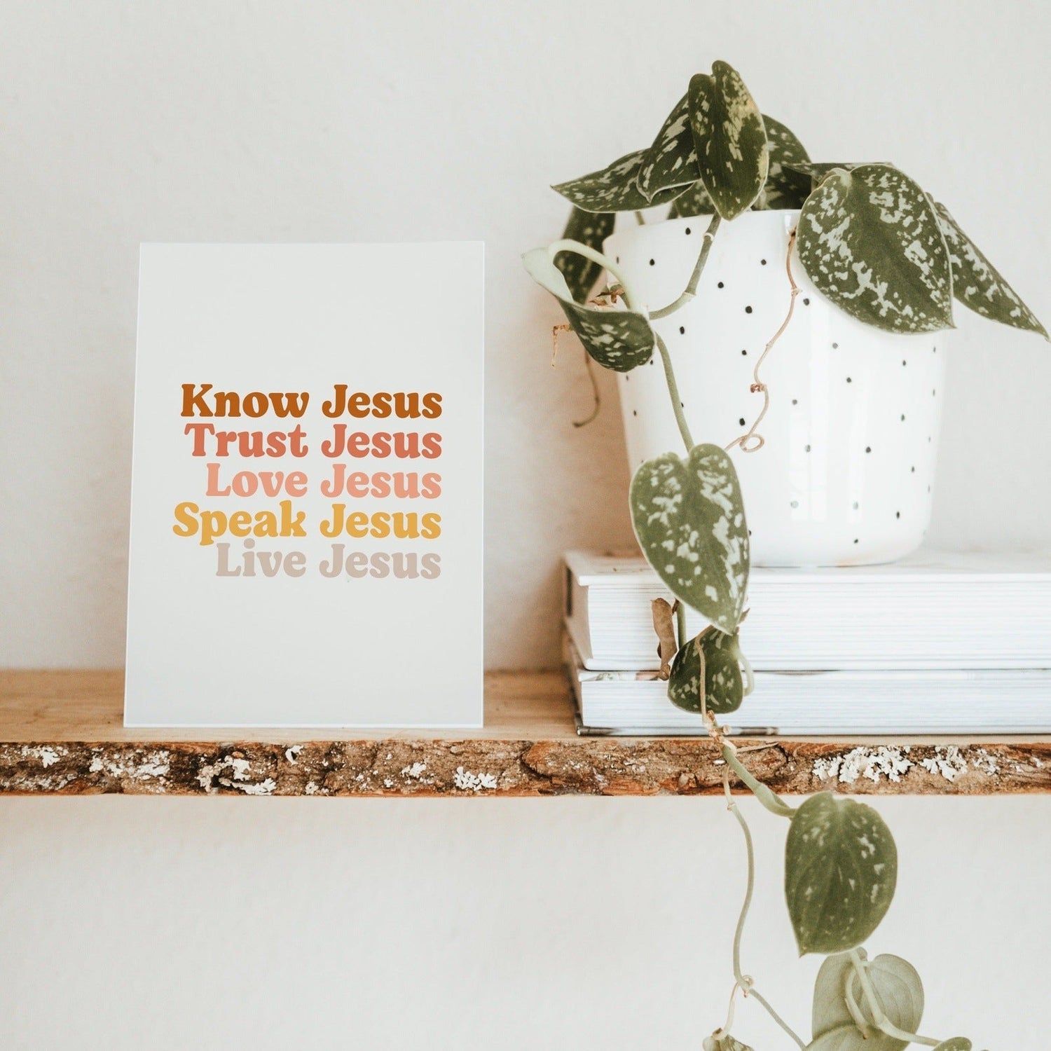 Know Jesus Live Jesus Printable - Little Way Design Co.
