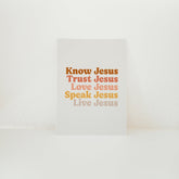 Know Jesus Live Jesus Printable - Little Way Design Co.