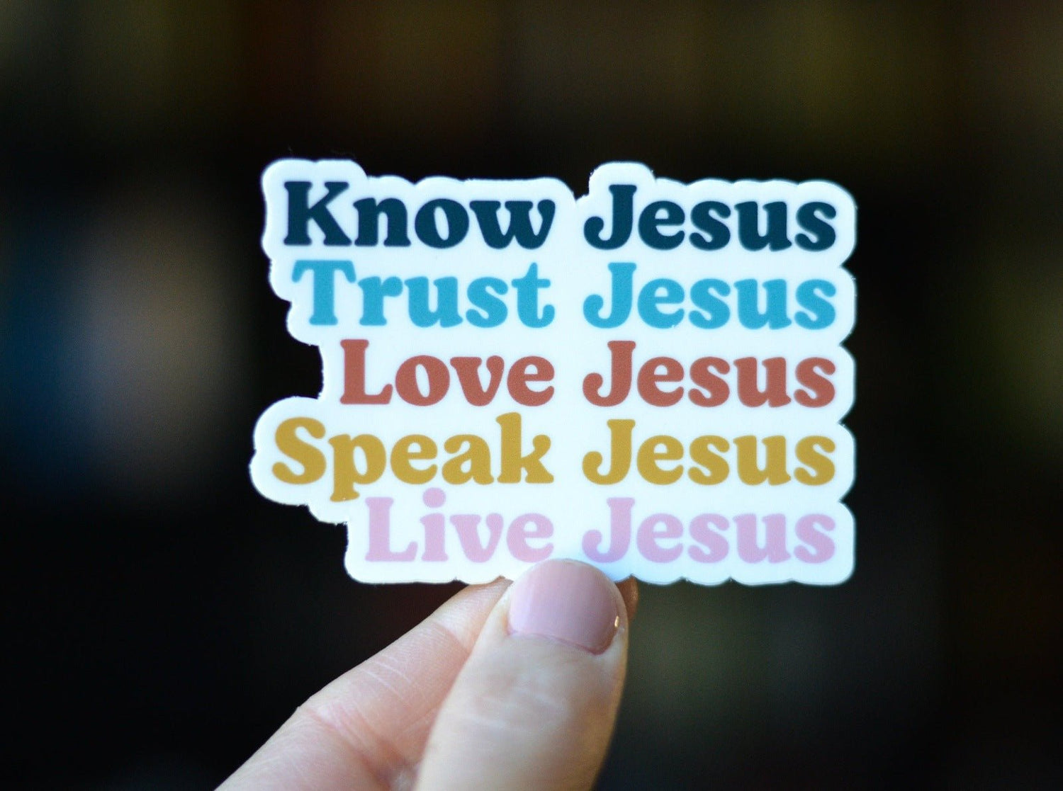 Know Jesus Live Jesus Sticker - Little Way Design Co.