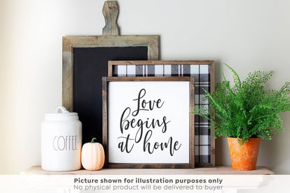 Love Begins at Home SVG - Little Way Design Co.