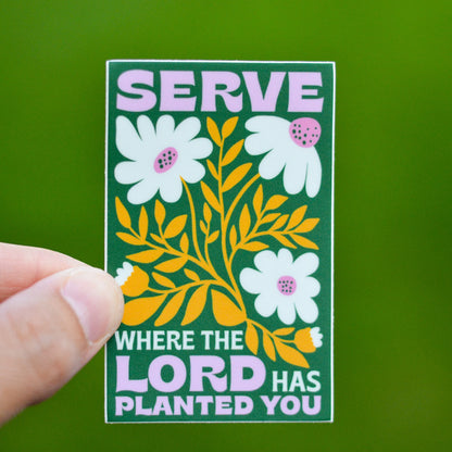 Serve Where You Are Catholic Sticker