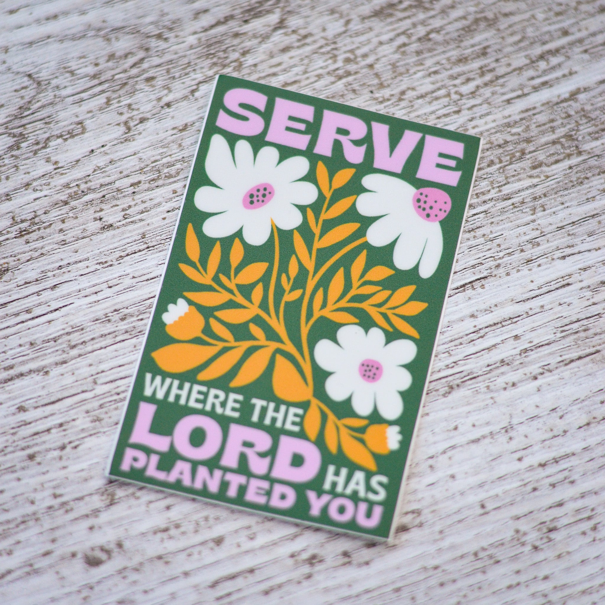 Serve Where You Are Catholic Sticker