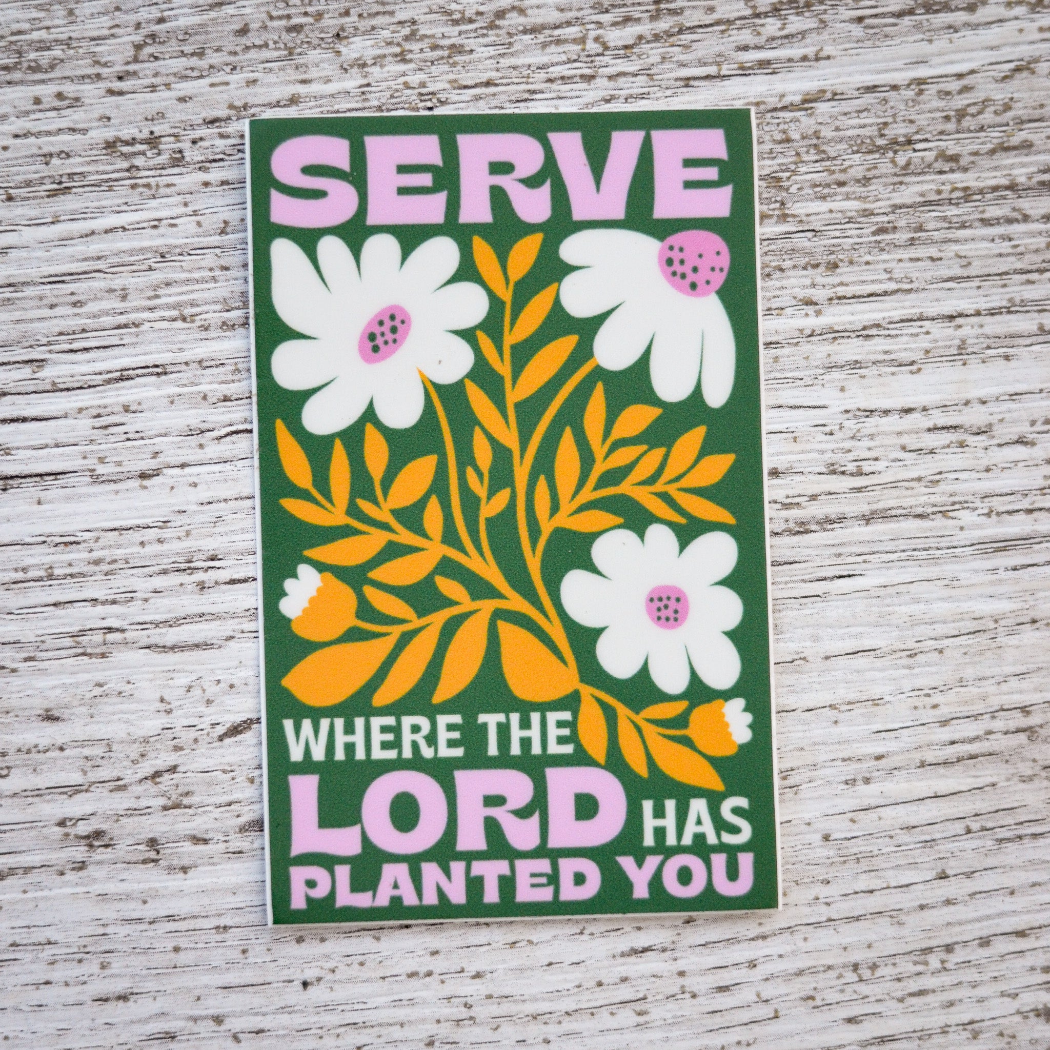 Serve Where You Are Catholic Sticker