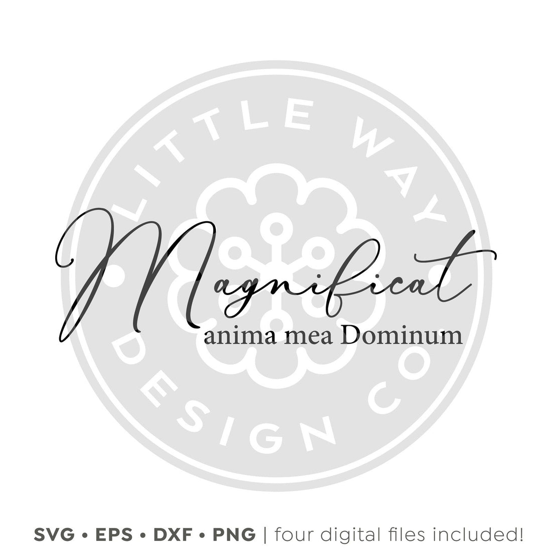 Magnificat SVG - Little Way Design Co.