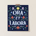 Ora et Labora Catholic Print - Little Way Design Co.