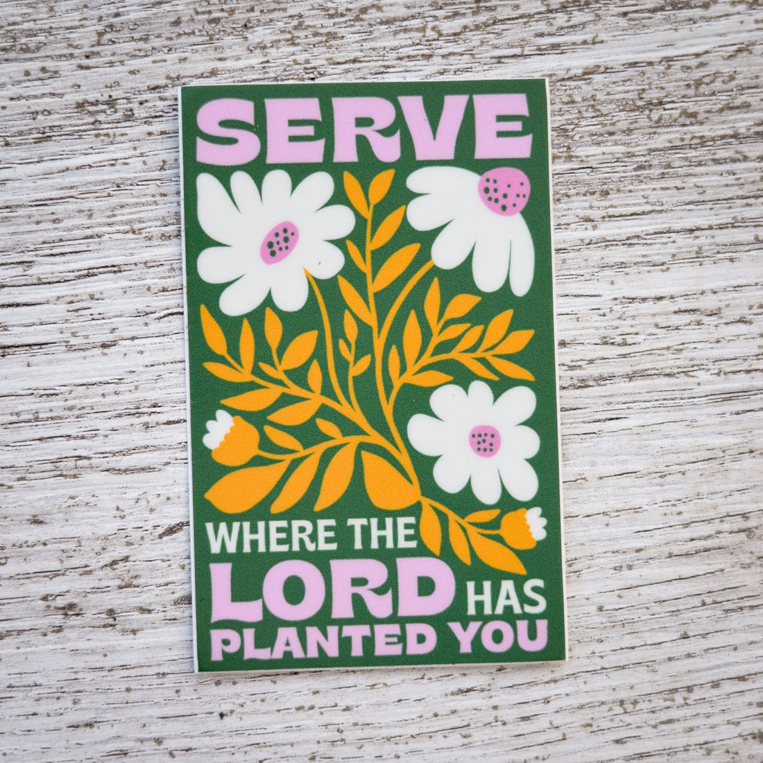 Serve Where You Are Catholic Sticker - Little Way Design Co.