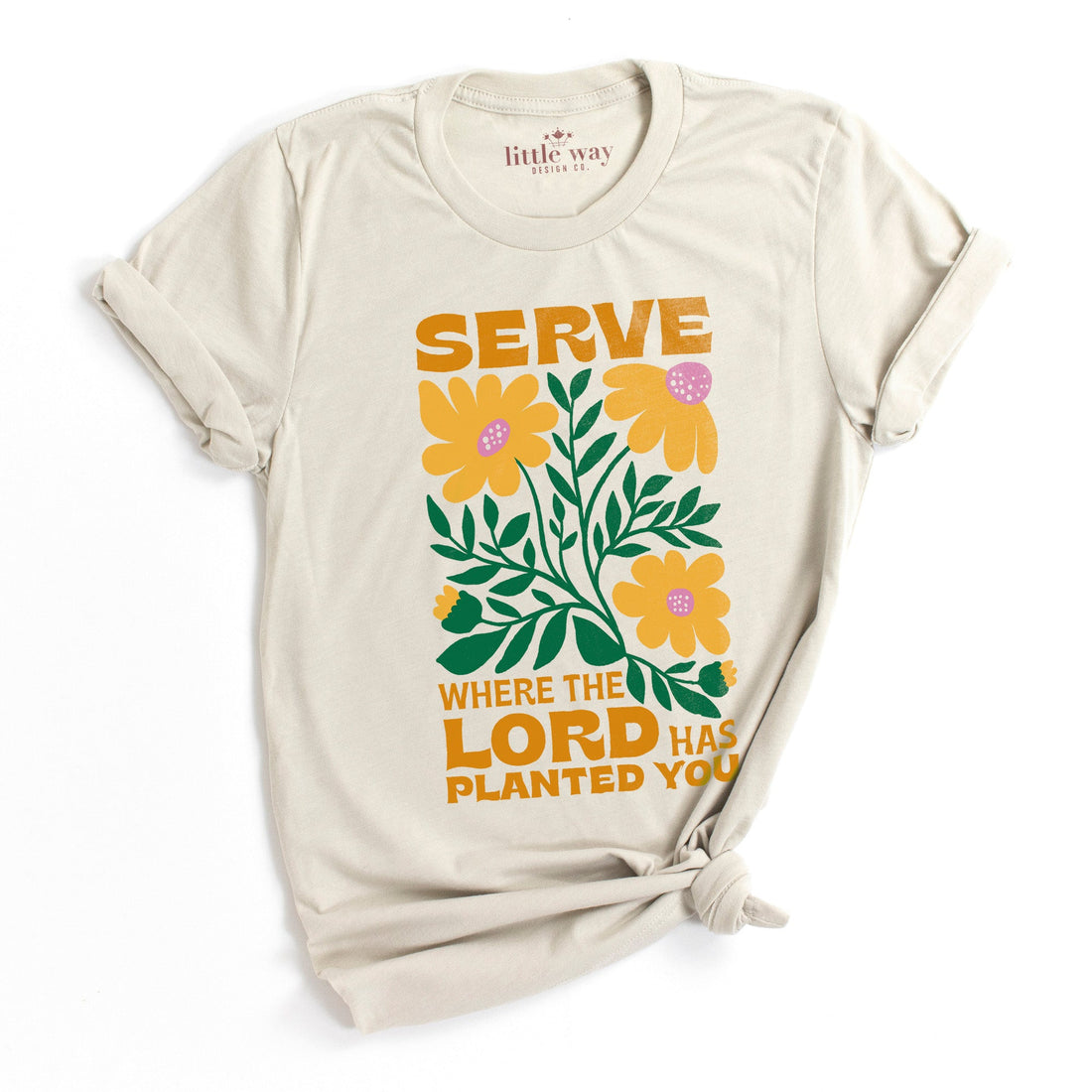 Serve Where You Are Catholic T-shirt - Little Way Design Co.