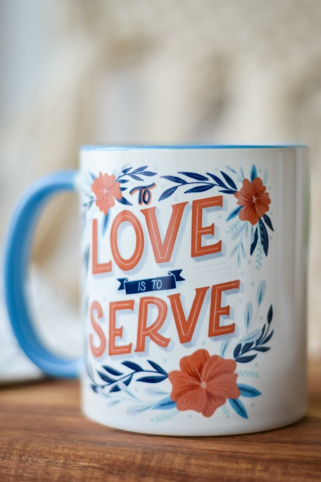 To Love is To Serve Mug - Little Way Design Co.